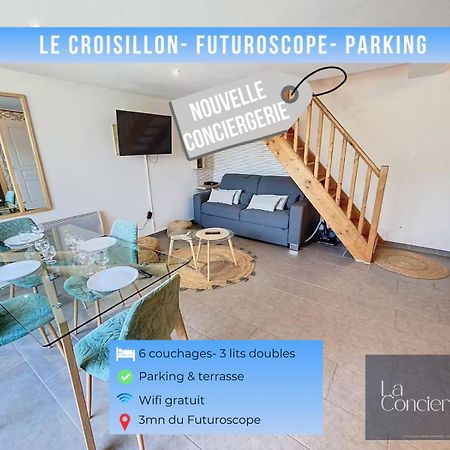 Le Croisillon -Futuroscope-Parking-Laconciergerie 샤세노일 뒤 푸아투 외부 사진